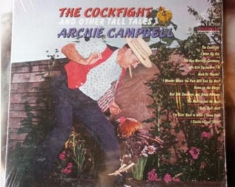 vtg 1966 - ARCHIE CAMPBELL "the Cockfight and other tall tales" LP - A13 - record in shrink