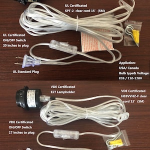 May include: A set of two clear electrical cords with on/off switches and plugs. The cords are 15 inches long and come with E26 and E27 lampholders. The cords are UL and VDE certified. The set includes a US plug and a European plug.