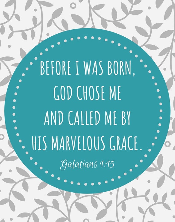 Before I Was Born God Chose Me And Called Me By His Marvelous Etsy