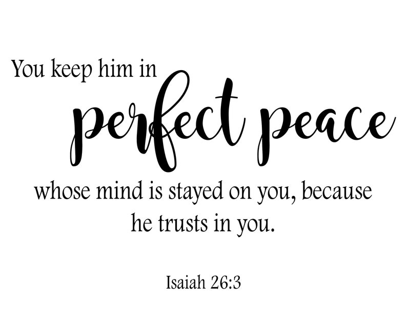 Perfect Peace Isaiah 26:3 Print Wall Art Scripture Art Bible Verse - Etsy