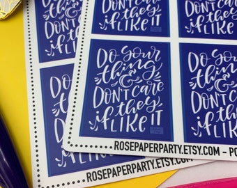 Do your thing - Quote Box Planner Stickers Removable Matte Vinyl
