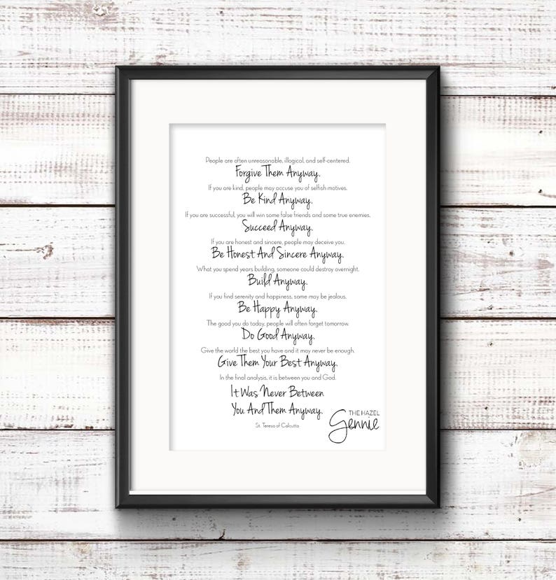Mother Teresa Prayer Do It Anyway Printable