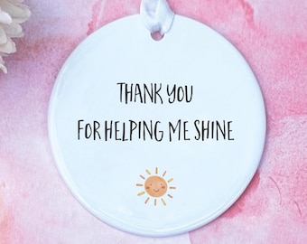 Teacher Gift, Thank you for helping me shine, Teacher present, Teacher, Teacher Gifts, Mentor gift, Mentor,