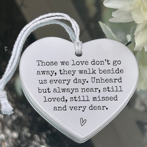 Sympathy, Sympathy gift, bereavement, bereavement gift, Family Loss, Memorial gift, Those we love don't go away, beautiful memorial quote. Typewriter font