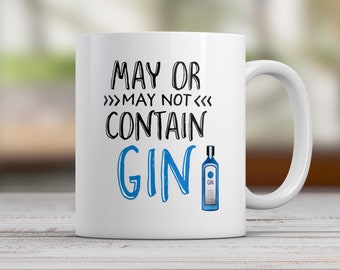 Funny Gin Mug: May Contain Gin, Novelty Gift