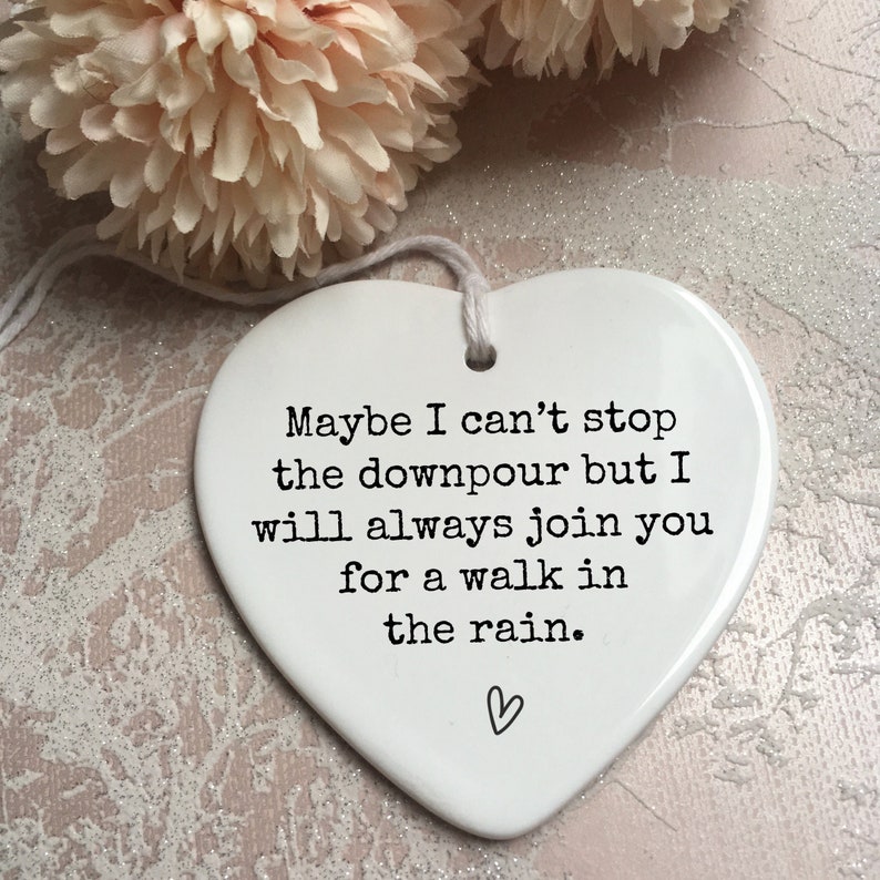 Maybe I Can't Stop the Downpour Friend in Need Friend