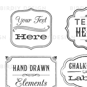 May include: Four black and white hand-drawn chalkboard style labels with decorative flourishes. The labels say "Your Text Here", "Text Here", "Hand Drawn Elements", and "Chalkboard Labels".
