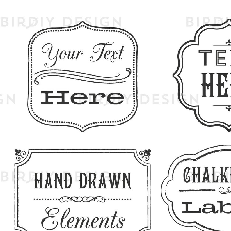 May include: Four black and white hand-drawn chalkboard style labels with decorative flourishes. The labels say "Your Text Here", "Text Here", "Hand Drawn Elements", and "Chalkboard Labels".