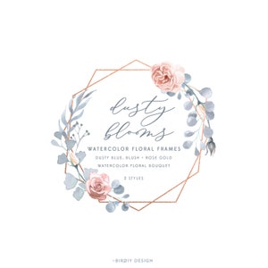 Watercolor Flower Clipart - Watercolor Bouquet Clipart - Dusty Blue, Dusty Rose, Blush Pink, Rose Gold - Frame Clipart - Greenery Clip Art