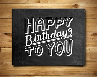 Printable Birthday Card - Chalkboard Hand Lettering Typography Design - Blank Inside - White & Black - Instant Download