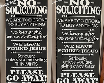 No soliciting sign, no soliciting, funny no soliciting signs, funny no soliciting sign, funny signs, no soliciting funny sign, out door sign