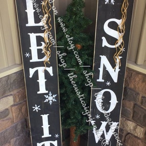 Let it snow sign, rustic Christmas decor, large porch signs, front door decor, front porch signs , primitive Christmas decor, let it snow,