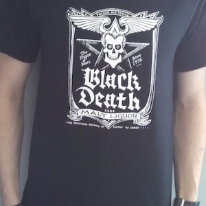 May include: Black t-shirt with a white graphic of a skull and crossbones with the text "Black Death Malt Liquor" and "The Poisonous Brewing Co. Coast to Coast..."