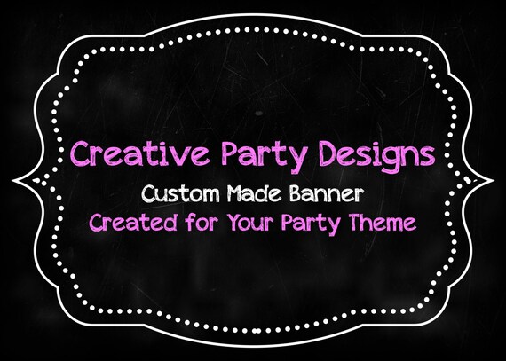 Custom Made Banner Your Ideas My Design Party Printable Etsy