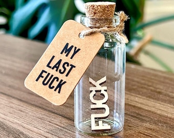 My Last F * ck Ungewöhnliche Geschenke für Männer, Last F To Give, lustiges Geschenk für Mitarbeiter, lustiges Bürodekor, Gag Geschenke für Frau,