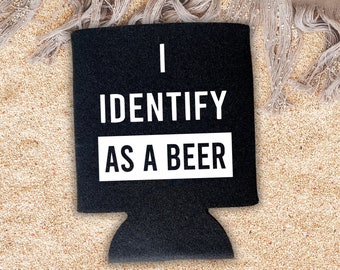 I Identify As A Beer Can Cooler, Stocking Stuffers for Men, Christmas Gift for Boyfriend, Funny Beer Gifts, Insulated Beverage Holder