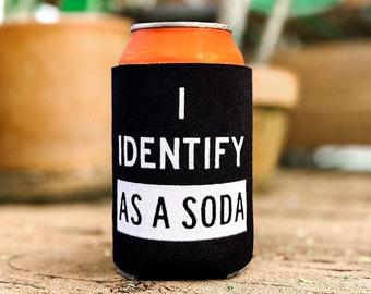 I Identify As A Soda Funny Can Cooler, Beer Can Holder, Funny Stocking Stuffers for Men, Funny Gifts for College Kids, Cheap Christmas Gifts