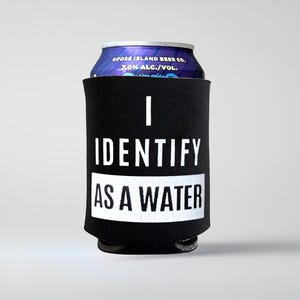 Funny Can Cooler I Identify As A Water, Stocking Stuffers for Men, Beer Can Holder, Funny Gift for Husband, Gag Gifts for Friends