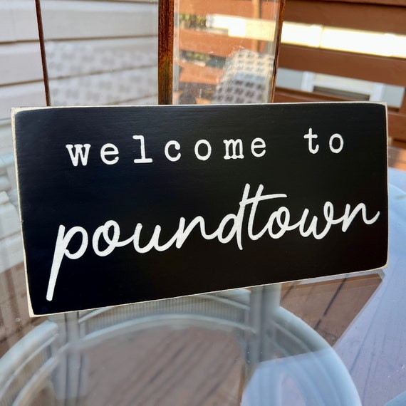 to Pound Town Wood Sign Funny Bedroom Decor Above Etsy