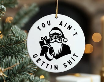 Adorno navideño divertido de Papá Noel "No te vas a llevar nada". Elefante blanco, regalo para adultos, amigo secreto para mujeres, regalos de broma para hombres.