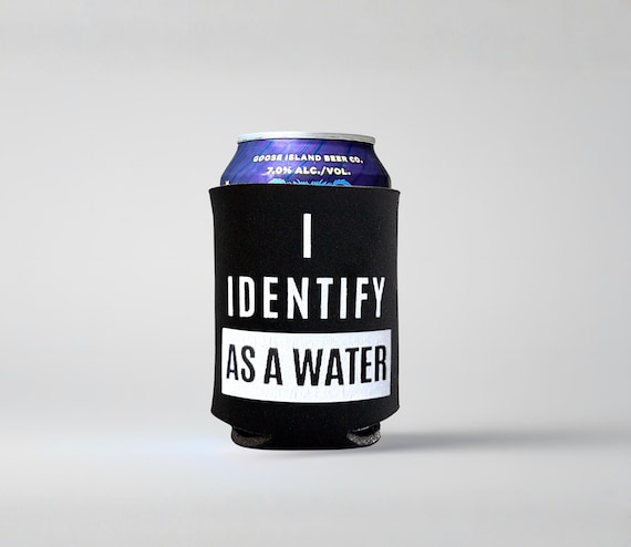 Funny Can Cooler I Identify As A Water, Stocking Stuffers for Men, Beer Can Holder, Funny Gift for Husband, Gag Gifts for Friends