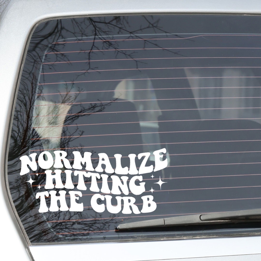 Normalize Hitting the Curb, Funny Car Decals for Women, Car Accessories