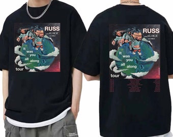 Russ 2024 Tour Shirt, It Was You All Along 2024 Tour Shirt, Russ with 6lack and Melii 2024 Concert Shirt, It Was You All Along 2024 Concert