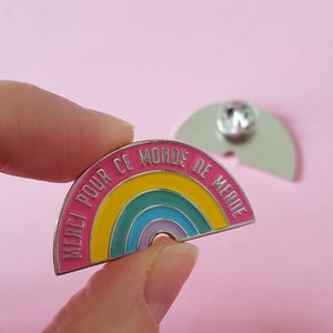 Metallnadel Danke für diese Welt voller Scheiße Regenbogen Regenbogen von De Carton et d'Étoiles