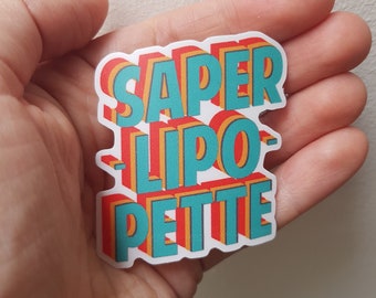 Sticker autocollant Saperlipopette typographie illustration humour par decartonetdetoiles