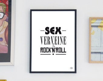 Poster Sex Verveine & Rock'n'roll rock verbena typo message Gift for him Wall decoration