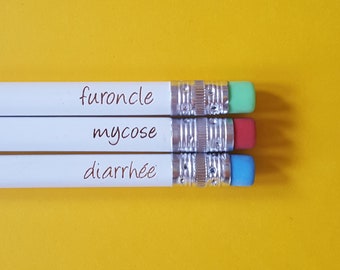 Lot de 3 crayons à papier bois à message maladie Diarrhée - Mycose - Furoncle par decartonetdetoiles