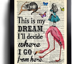 Alice in Wonderland This is my dream Quotes Print Book Page Print Alice POSTER Alice Sister Gift Alice Best Friend Gift Alice Wall decor 702