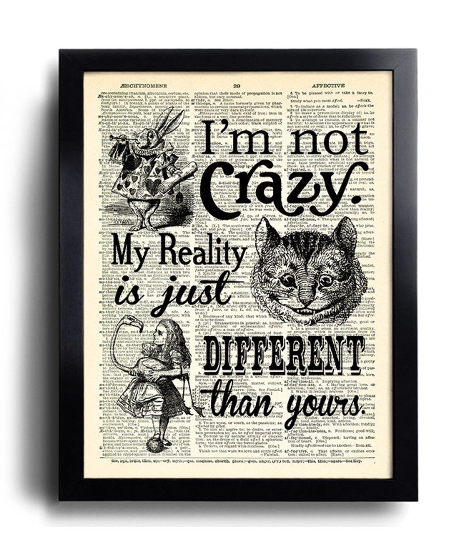 I'm Not Crazy My Reality is Just Different Quotes Alice in Etsy