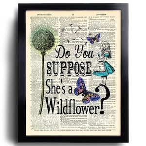Alice in Wonderland Quotes Wall Decor Poster Art, Alice in Wonderland print  page, Alice Wonderland Artwork Gift for Girlfriend 555