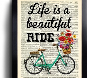 Life is a beautiful Ride Text Bicycle Art Print Bicycle Wall Art Bicycle Poster Vintage Bicycle Book Print  Bicycle Flowers Illustration 125