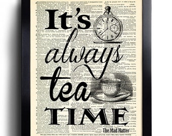 Tea Time Quotes Alice In Wonderland Mad Hatter Art Print POSTER, Alice Room decor, Vintage Book Page Print , Alice Print Dictionary Art 367