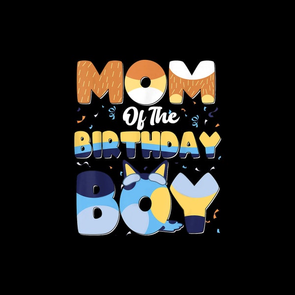 Mom And Dad Birthday Boy Dog Family Matching PNG digital