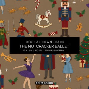 May include: A seamless pattern featuring illustrations from The Nutcracker Ballet. The design includes a nutcracker, ballerina, mice, and a Christmas tree on a brown background. The text "THE NUTCRACKER BALLET" is displayed. The pattern is 12 x 12 inches.