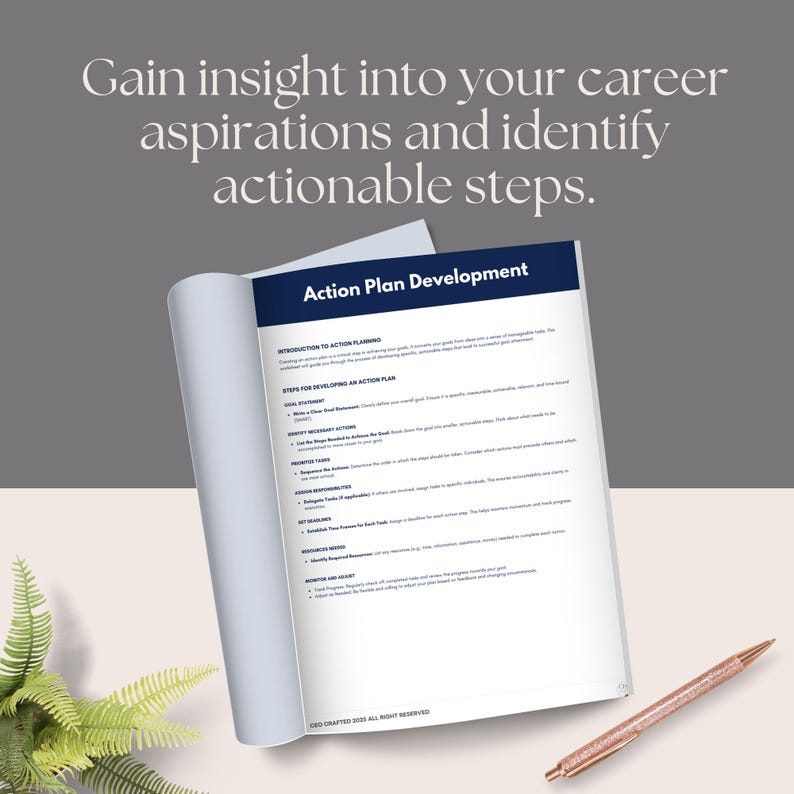 May include: A page from a workbook titled "Action Plan Development" with a section titled "Steps for Developing an Action Plan". The page lists steps for creating an action plan, including writing a goal statement, identifying necessary actions, assigning responsibilities, and monitoring progress.