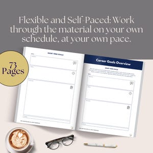 May include: An open book with a white background and blue accents. The book is titled "Career Goals Overview" and has sections for short-term goals. The book has 73 pages.