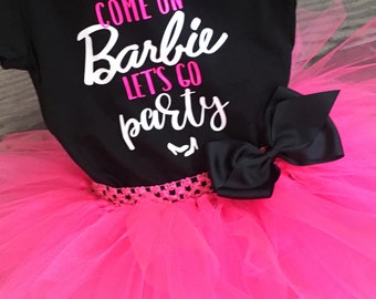 Come on Barbie, Lets Go Party Tutu Outfit/Barbie Tutu
