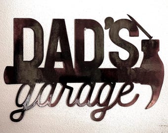 Dad's Garage Plasma Cut Steel Sign, Father's Day Gift