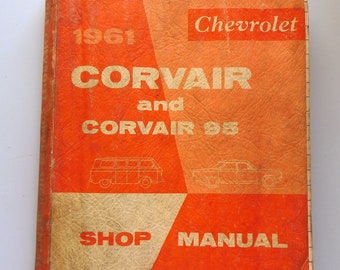 Vintage 1961 Chevrolet Corvair  Shop Manual, 1961 Corvair Manual,  Corvair 95 Manual,Chevrolet  Manual, vintage Car Manual, PSD 53-65