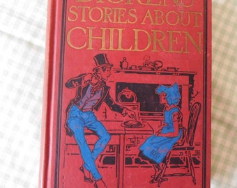 Vintage 1929 Dickens' Stories About Children, Dickens for Children, Charles Dickens Book, John C. Winston