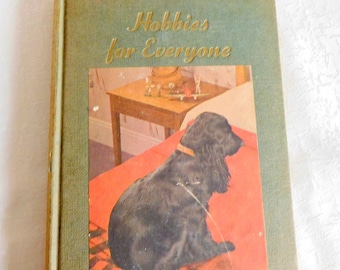 Vintage 1952 Hobbies For Everyone, Miriam Reichl, Homemaker's Encyclopedia, Vintage Hobby Book