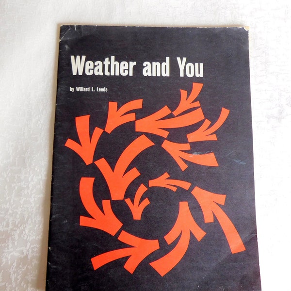 Weather and You  Willard Leeds, My Weekly Reader, School Newspaper,  Vintage Weather Book, Vintage School Book, Vintage Science Book