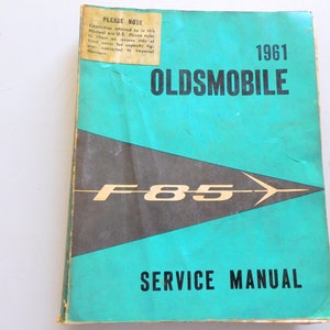 Vintage 1961 Oldsmobile Service Manual, Oldsmobile  Manual,  vintage Car Manual, Auto Mechanics Manual