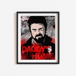 Daddy's Home, ilustração de William 'Billy' Butcher de Savage Pieces, inspirada na série Amazon Prime The Boys and the Comic.