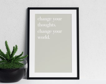 Change Your Thoughts Change Your World | Minimalist Typography Print in Tan and White