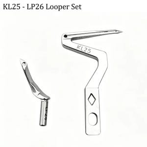 May include: A set of two silver-colored sewing machine loopers. The larger looper is labeled "KL25" and has a pointed end. The smaller looper is labeled "LP26". The text "KL25 - LP26 Looper Set" is at the top.